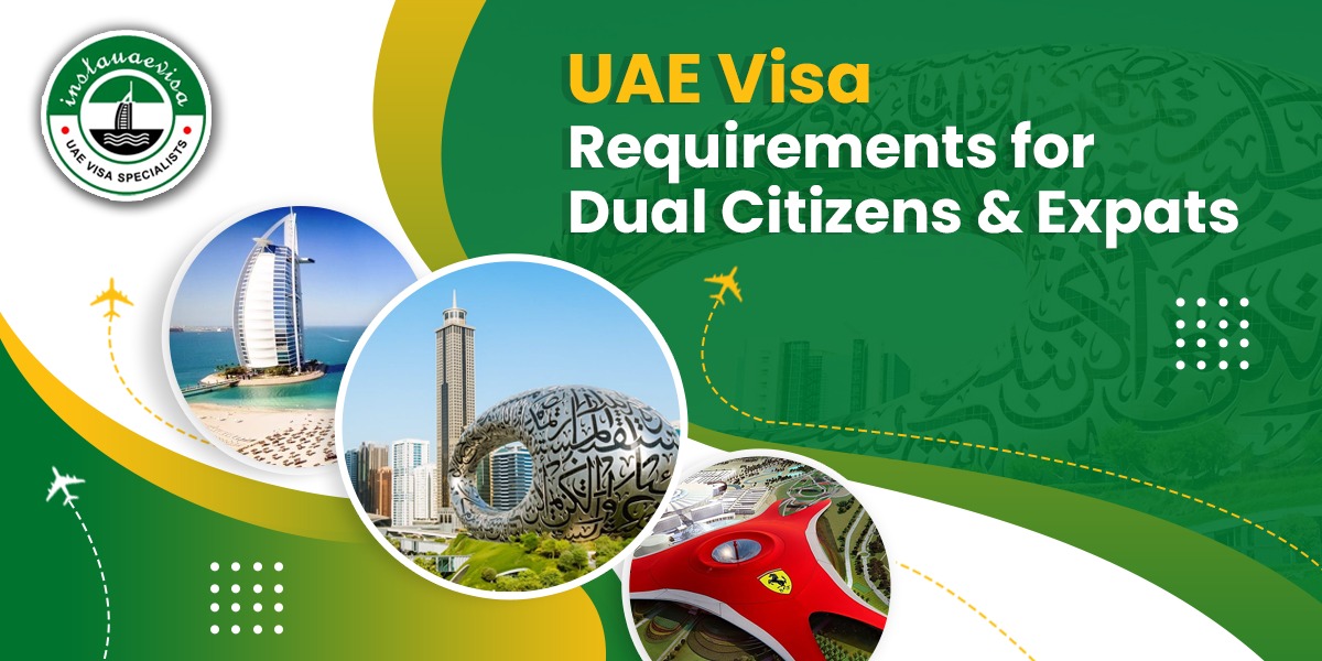 uae visa requirements for dual citizens